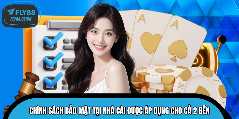 Chính sách bảo mật tại nhà cái được áp dụng cho cả 2 bên Chính sách bảo mật tại nhà cái được áp dụng cho cả 2 bên